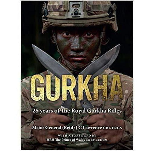 Gurkha - 25 Years of The Royal Gurkha Rifles  Book  Ayo Gurkha